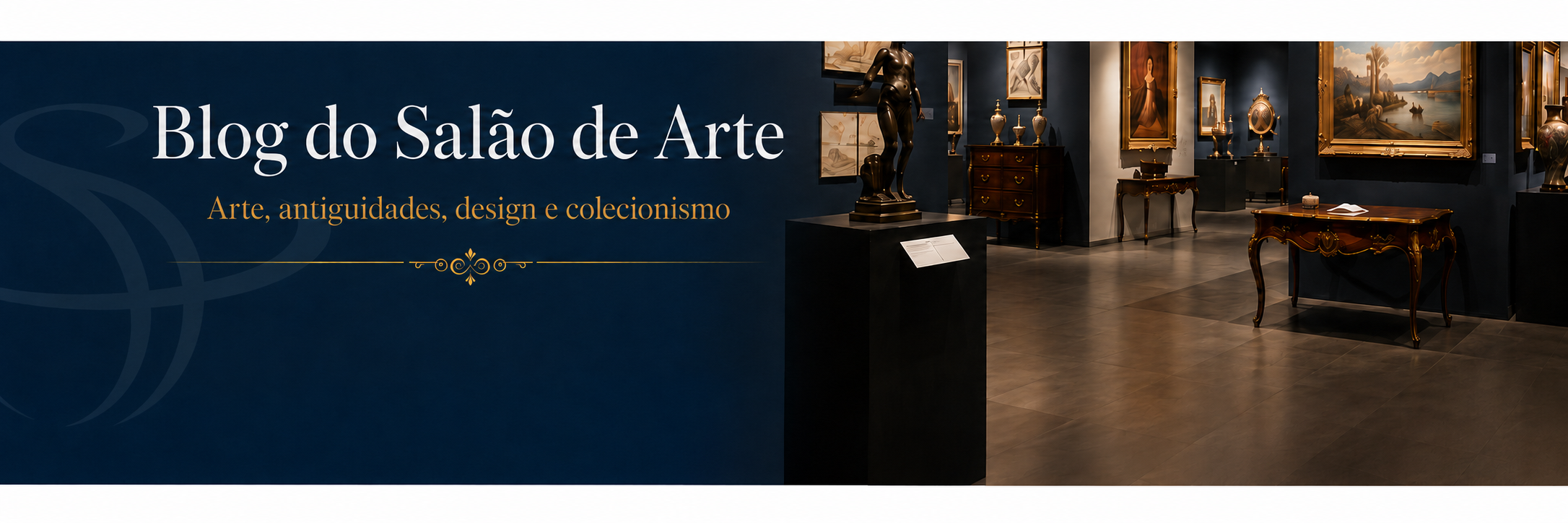 Banner do Blog do Salão de Arte com exposição de obras, antiguidades e objetos de design